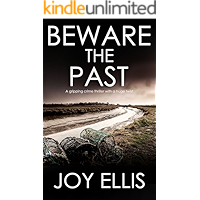 BEWARE THE PAST a gripping crime thriller with a huge twist (Detective Matt Ballard Book 1) book cover BEWARE THE PAST a gripping crime thriller with a huge twist (Detective Matt Ballard Book 1) book cover