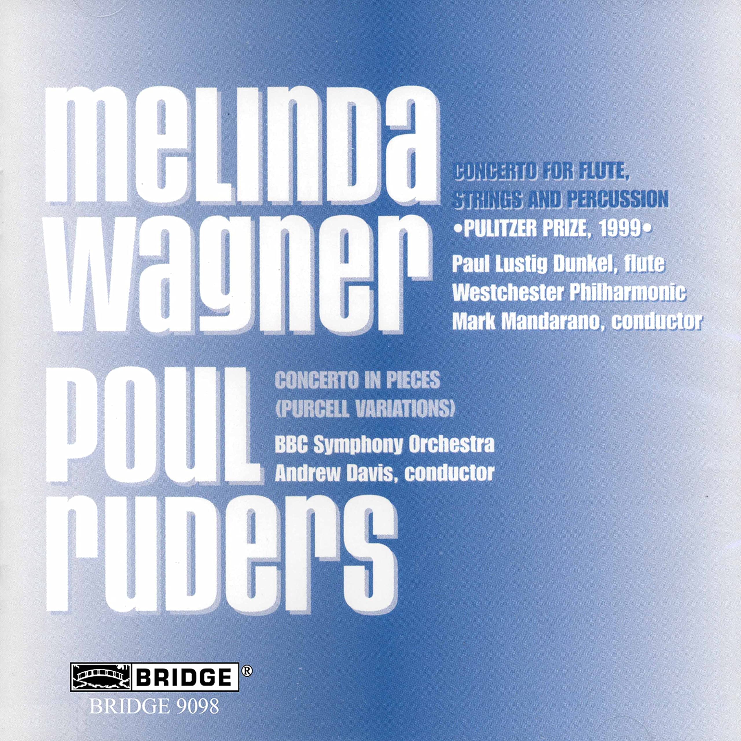Wagner, M - Concerto fro Flute, Strings and Percussion, Ruders - Concerto in Pieces