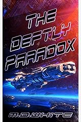 The Deftly Paradox Kindle Edition