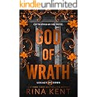 God of Wrath: A Dark Enemies to Lovers Romance (Legacy of Gods Book 3)