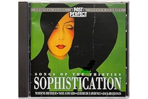 Sophistication CD. Remastered Vintage Music: Songs & Style From the 1930s. Popular singers of the 30s, Restored from the Original Recordings