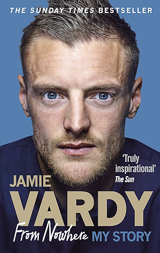 Download Jamie Vardy: From Nowhere, My Story (English Edition) PDF