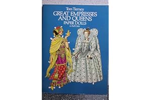 Great Empresses and Queens Paper Dolls in Full Color