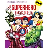 The Superhero Encyclopedia (Entertainment Encyclopedias)