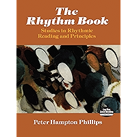 The Rhythm Book: Studies in Rhythmic Reading and Principles (Dover Books on Music) book cover