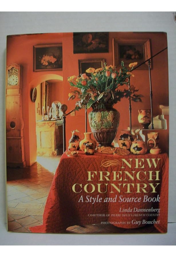 Pierre Deux's French Country: A Style and Source Book: Pierre