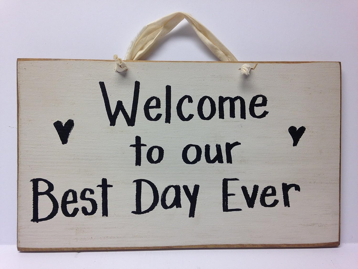 to our best day ever sign Handmade
