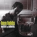 Still Fighting It/Ben Folds