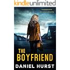 The Boyfriend: A psychological thriller with a nerve shredding ending