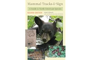 Mammal Tracks & Sign: A Guide to North American Species