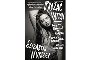 Prozac Nation: Young and Depressed in America