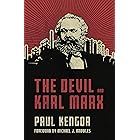 The Devil and Karl Marx: Communism's Long March of Death, Deception, and Infiltration