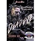Deadeye (Bones MC 13): A Bones MC Romance