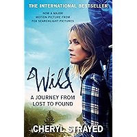 Wild: A Journey from Lost to Found book cover