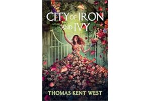 City of Iron and Ivy