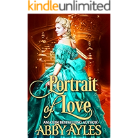 Portrait of Love: A Historical Regency Clean Sweet Romance Novel
