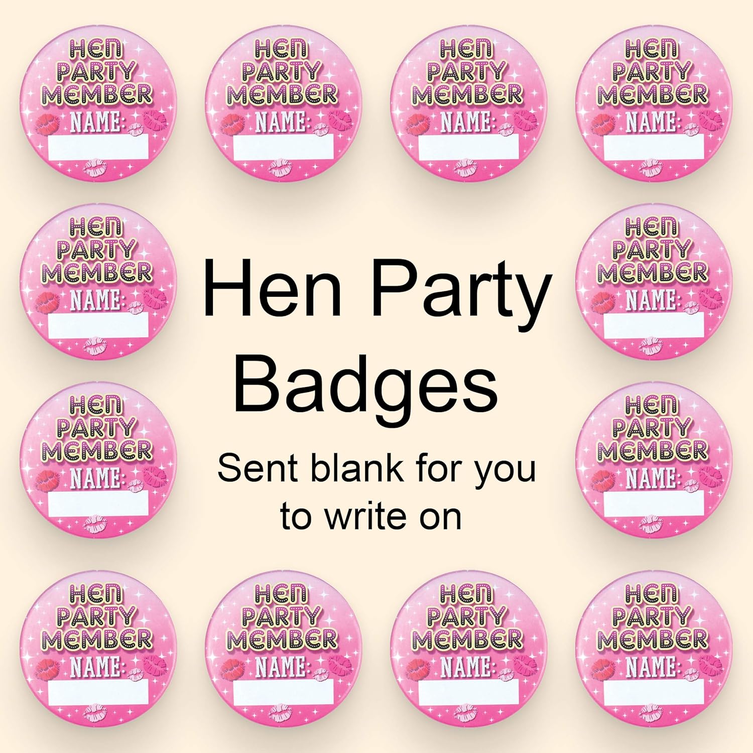 12 x Hen party badges ideal for any Hen Party personalised yourself