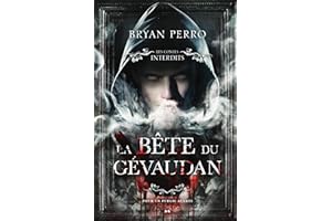 Les Contes Interdits - La bête du Gévaudan (French Edition)