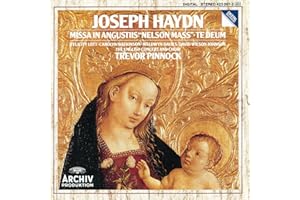 Haydn: Missa In Angustiis / Nelson Mass / Te Deum