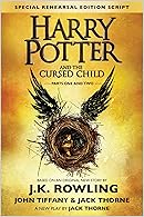 Harry Potter and the Cursed Child, Parts 1 & 2, Special Rehearsal Edition Script
