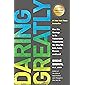 Daring Greatly: How the Courage to Be Vulnerable Transforms the Way We Live, Love, Parent, and Lead