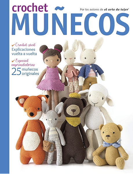 Muñecos al crochet: Amigurumis de El Arte de Tejer eBook: Vercelli, Verónica, Veredit S.A: Amazon.es: Tienda Kindle