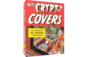 The Crypt of Covers: The Complete EC Covers Compendium