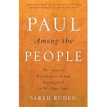 Paul Among the People: The Apostle Reinterpreted and Reimagined in ...