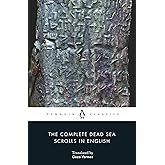 The Complete Dead Sea Scrolls in English: Seventh Edition (Penguin Classics)