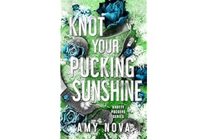 Knot Your Pucking Sunshine: Knotty Puckers: A Hockey Omegaverse
