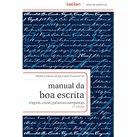 Manual da boa escrita: vírgula, crase, palavras compostas (Portuguese Edition) book cover