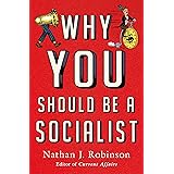 Why You Should Be a Socialist