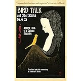 Bird Talk and Other Stories by Xu Xu: Modern Tales of a Chinese Romantic