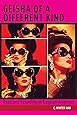 Geisha of a Different Kind: Race and Sexuality in Gaysian America (Intersections)