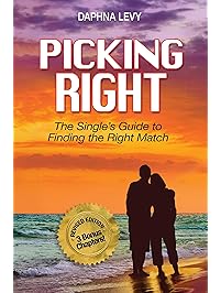 PICKING RIGHT: The Single's Guide to Finding the Right Match