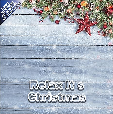 Canzoni Del Natale.Relax It S Christmas 2 Cd Canzoni Di Natale Christmas Songs O Holy Night Tu Scendi Dalle Stelle Astro Del Ciel Adeste Fideles Silent Night Artisti Vari Amazon It Musica