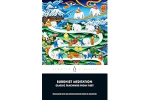 Buddhist Meditation: Classic Teachings from Tibet