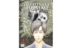 La Déchéance d'un Homme T03 (French Edition)