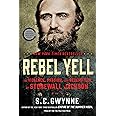 Rebel Yell: The Violence, Passion, and Redemption of Stonewall Jackson