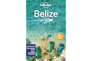 Lonely Planet Belize 7 (Travel Guide)