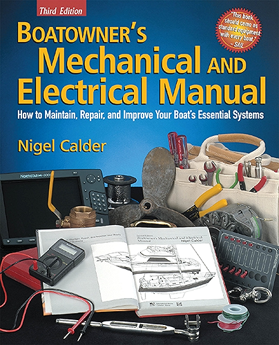 Download Boatowner's Mechanical and Electrical Manual: How to Maintain, Repair, and Improve Your Boat's Essential Systems (English Edition) PDF