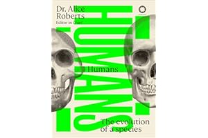 Humans: The Evolution of a Species