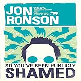 So You've Been Publicly Shamed
