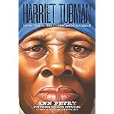 Harriet Tubman: Conductor on the Underground Railroad