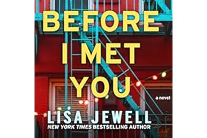 Before I Met You: A Novel