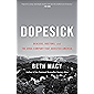 Dopesick: Dealers, Doctors, and the Drug Company that Addicted America