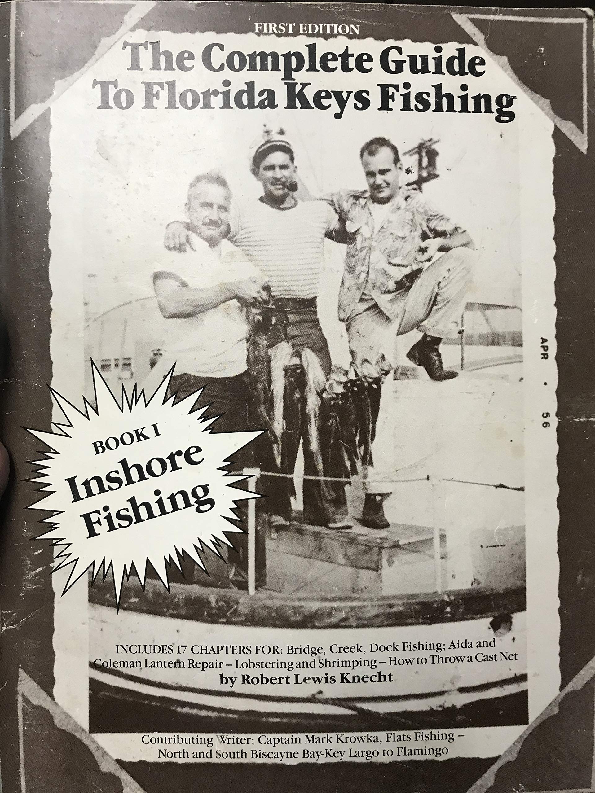 The Complete Guide To Florida Keys Fishing Book 1 Inshore Fishing Amazon Com Books