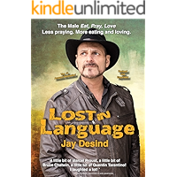 Lost in Language: A Tragicomic Memoir about how one man failed language class in Italy but found his voice book cover