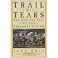 Trail of Tears: The Rise and Fall of the Cherokee Nation