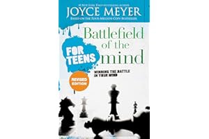 Battlefield of the Mind for Teens: Winning the Battle in Your Mind